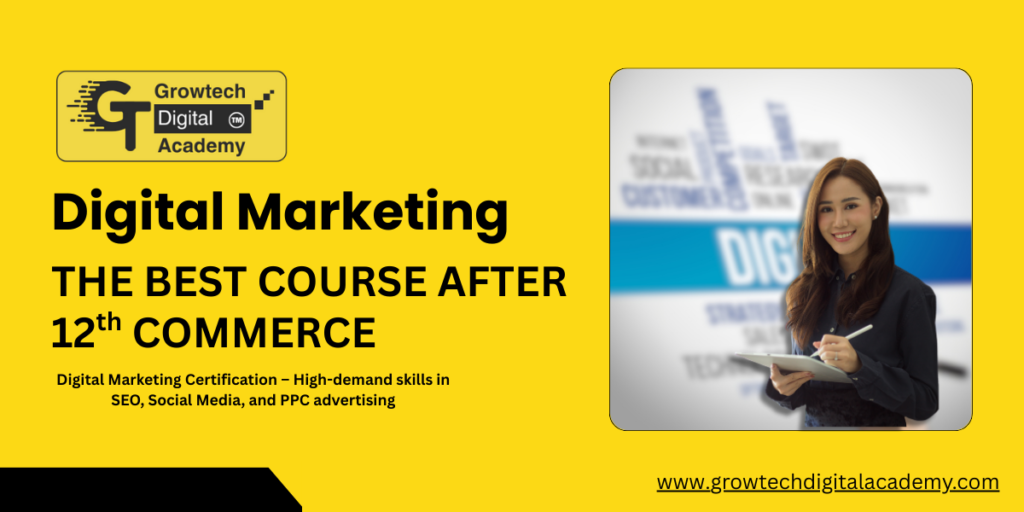 Digital Marketing Course After 12th, BCom & Graduation!